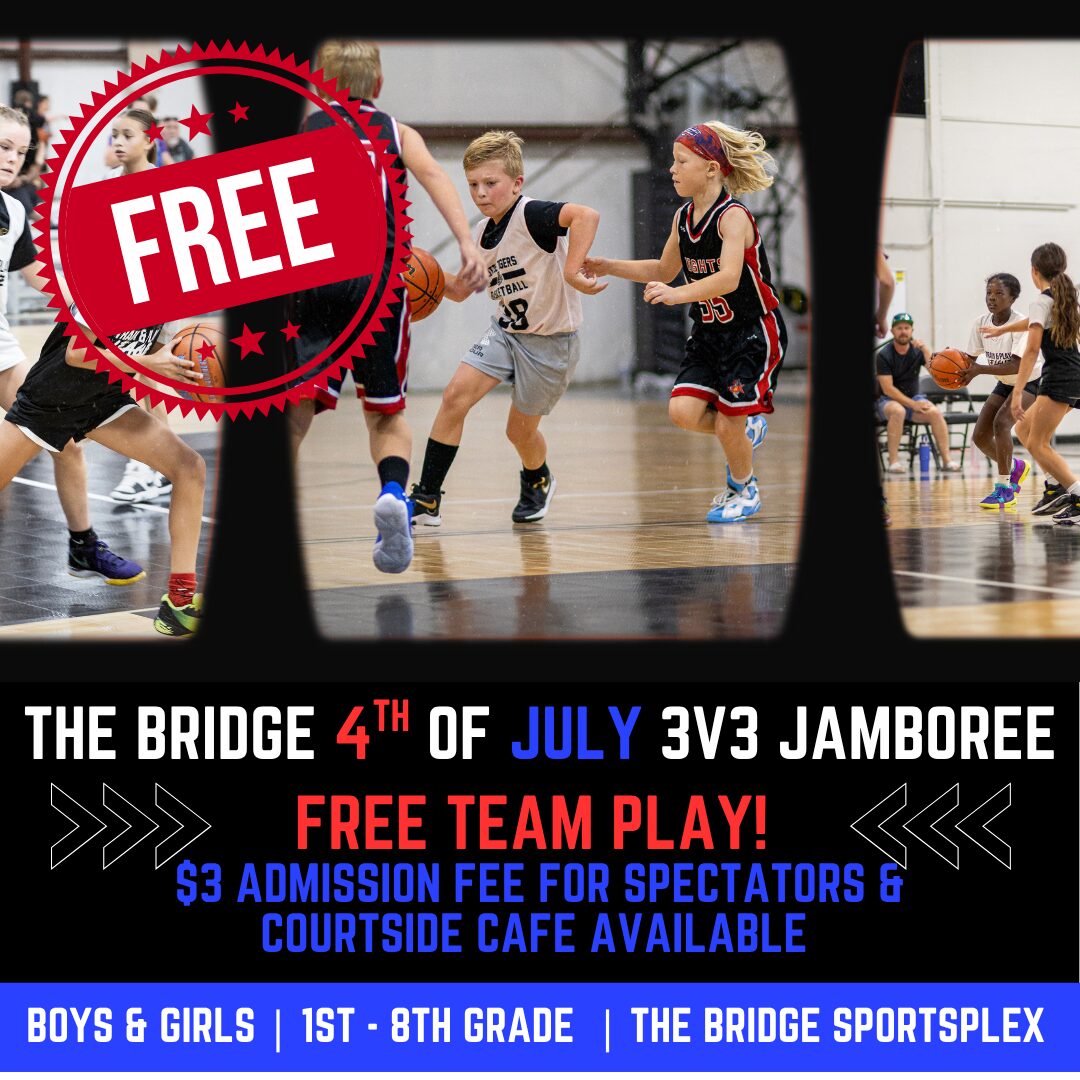 Camps & Clinics The Bridge 4th of July 3v3 Jamboree