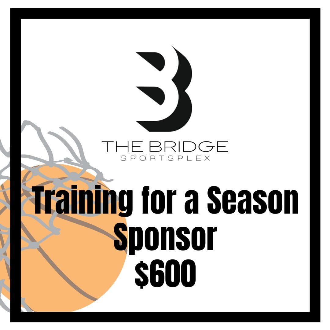 Basketball Training Sponsor at The Bridge Sportsplex
